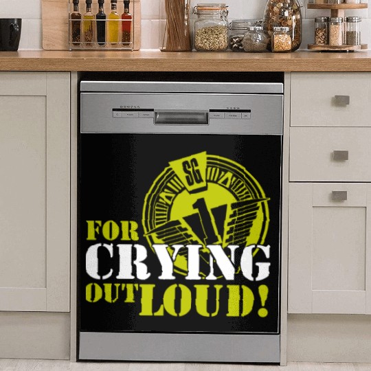 Stargate SG1 O Neill For Crying Out Loud Quote TV Dish Washer Covers