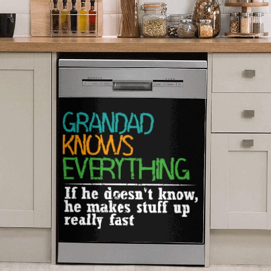 GRANDAD KNOWS EVERYTHING - GIFT FOR GRANDAD - FUNN Dish Washer Covers
