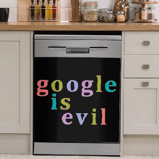 Google Is Evil Nbr 01 Dish Washer Covers