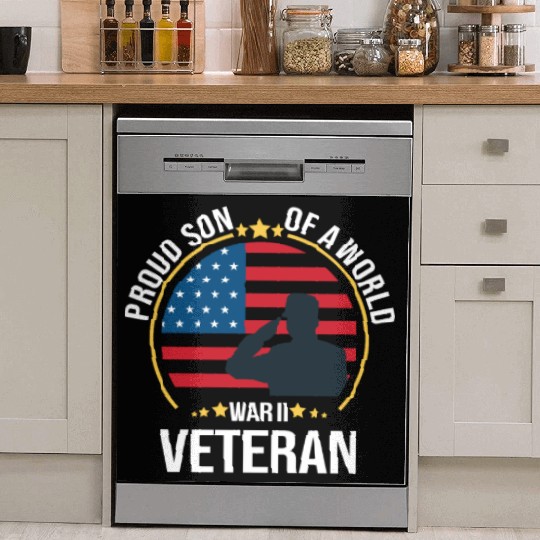 Proud Son of a War II Veteran for Military Family Dish Washer Covers