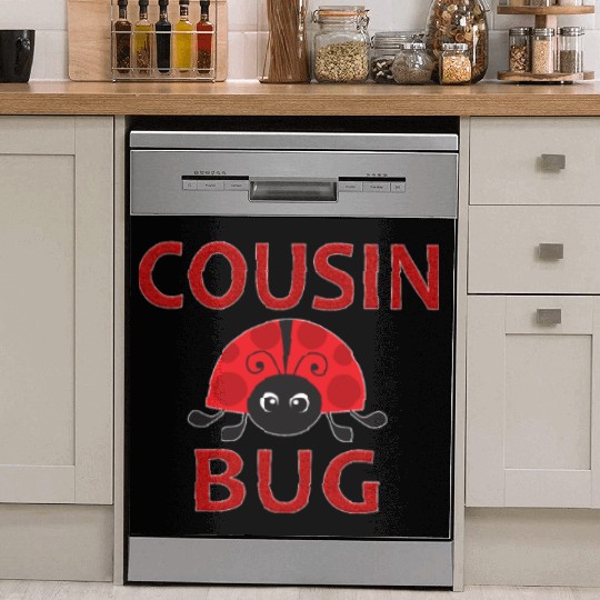 Cousin Bug Funny Ladybug Cousin Dish Washer Covers