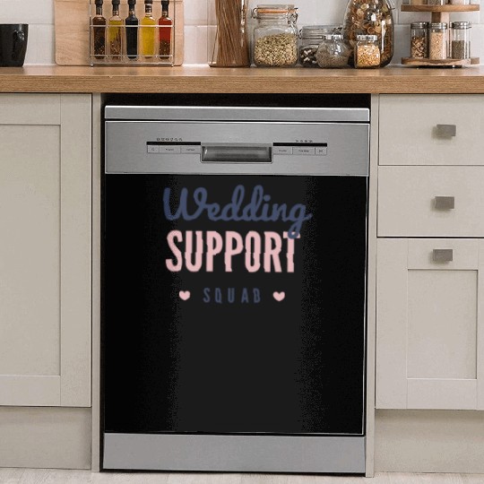 Wedding support squad Dish Washer Covers