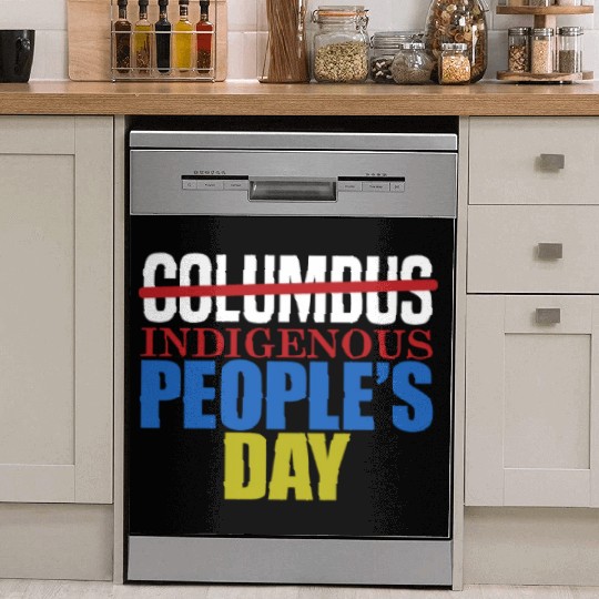 Columbus Indigenous People's Day Indian Native Ame Dish Washer Covers