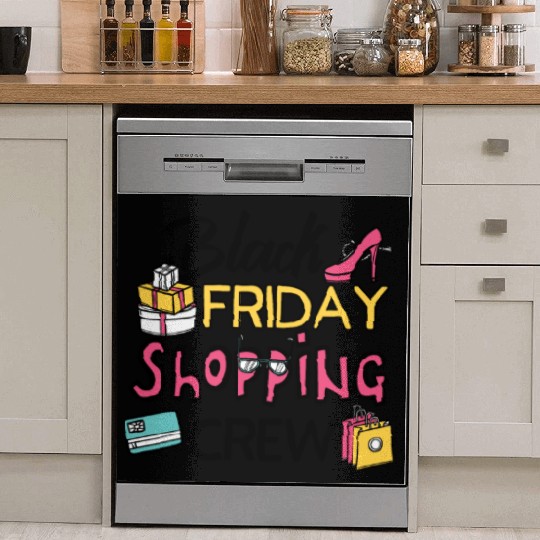 Holiday Shopping Black Friday Shopping Crew Funny Dish Washer Covers