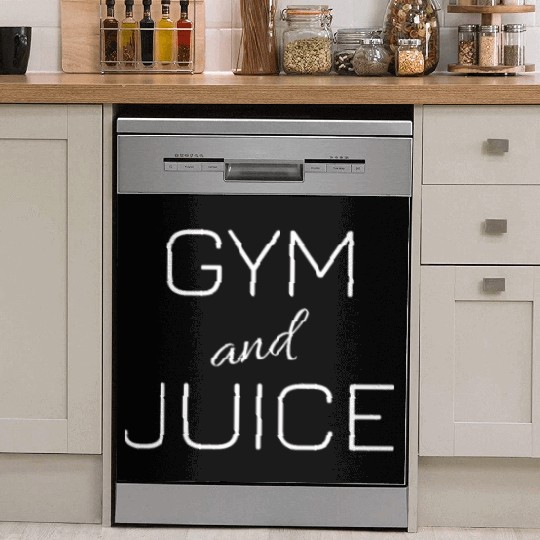 Gym and juice; Fitness; Workout; Funny fitness; Gi Dish Washer Covers