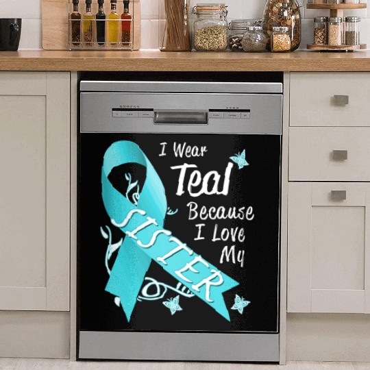 Love Sister Teal Ribbon Ovarian Cancer Awareness S Dish Washer Covers