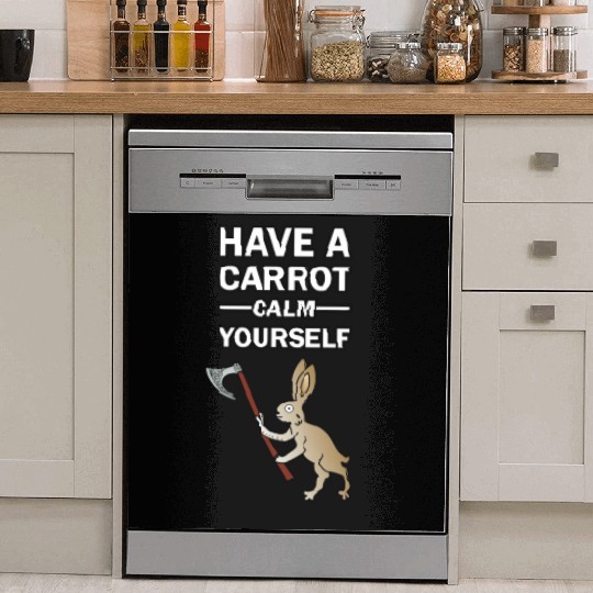 Have A Carrot Calm Yourself Dish Washer Covers