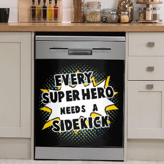 Every Superhero Needs A Sidekick for Newborn Dish Washer Covers