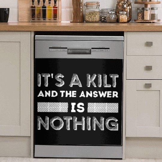 It's A Kilt | Celtic Tartan Scotsman Scottish Dish Washer Covers