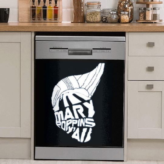 I'm Mary Poppins Y'all Dish Washer Covers