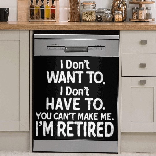 Retirement I'm Retired Funny Retirement Dish Washer Covers