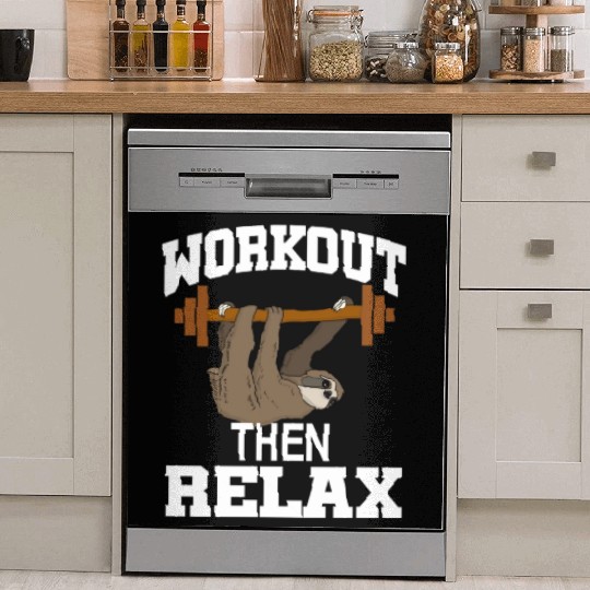 Workout then Relax:Sloth Lover-workout funny Sloth Dish Washer Covers