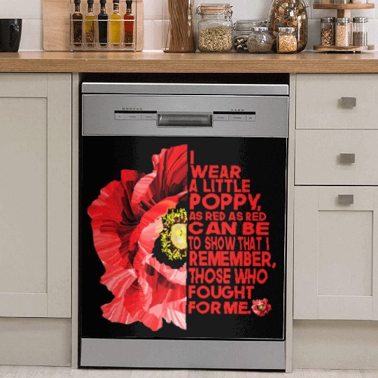 Veterans Red Poppy I Wear A Little Poppy And Dish Washer Covers