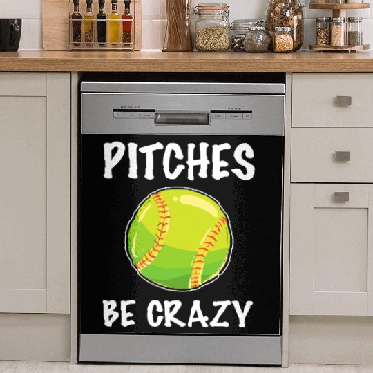 Softball Player Pitcher Pitches Be Crazy Softball Dish Washer Covers