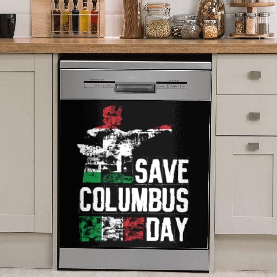 Save Columbus Day Christopher Columbus Americas Dish Washer Covers