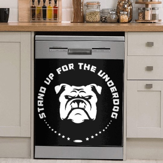 Stand Up For The Underdog Dish Washer Covers