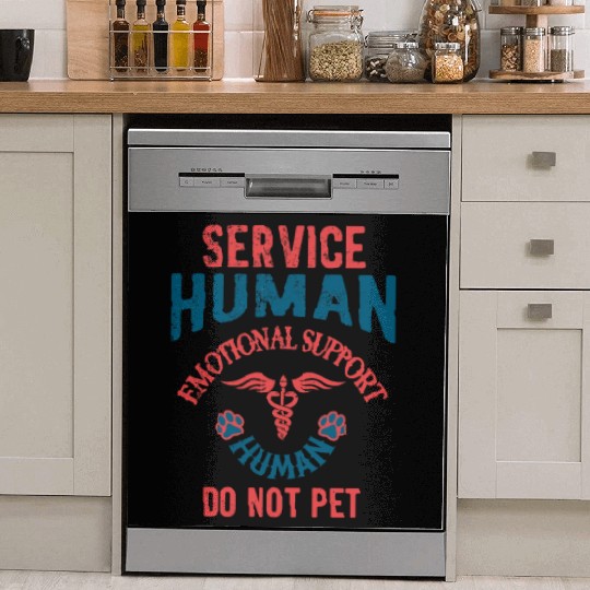 Service Human Emotional Support Human Do Not Pet Dish Washer Covers