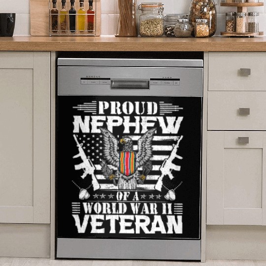 Proud Nephew of a World War Il Veteran Dish Washer Covers