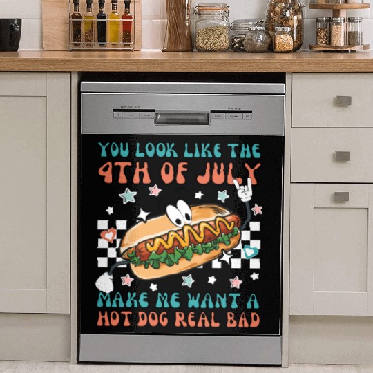 Makes Me Want A Hot Dog Real Bad, 4th July Dish Washer Covers