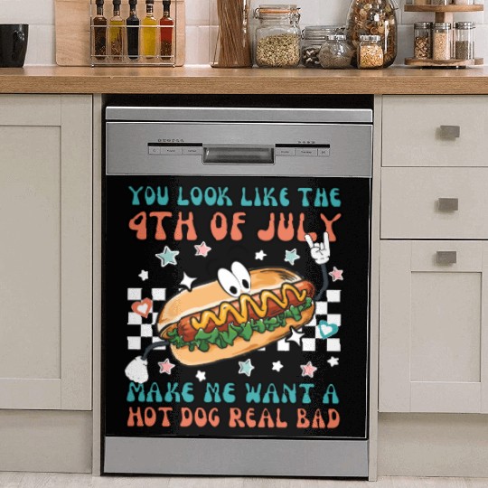 Makes Me Want A Hot Dog Real Bad, 4th July Dish Washer Covers