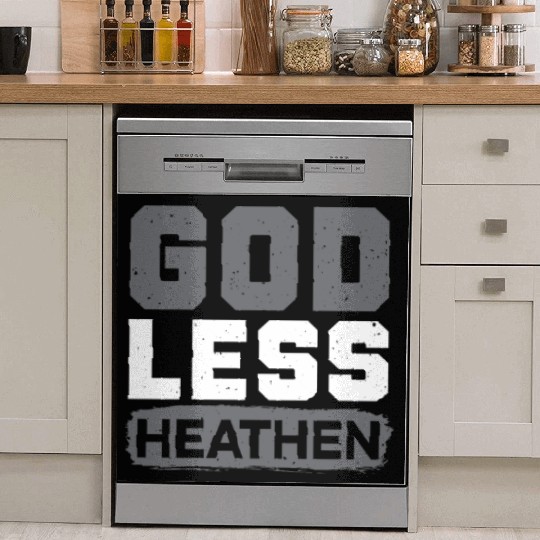 Godless Heathen Anti-Religion Agnostic Atheist Dish Washer Covers
