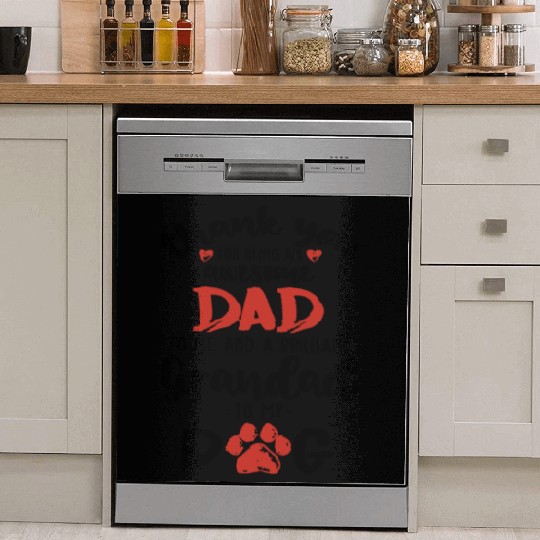 Dog Dad Thanks For Being A Brilliant Granddad Dog Dish Washer Covers