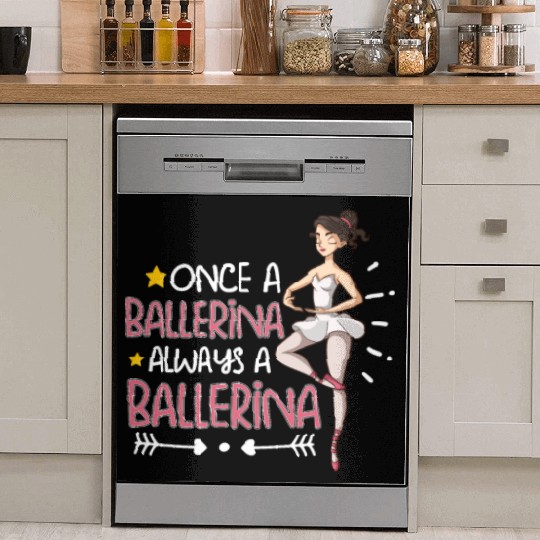Ballet Ballerina Dance Dancer Dancing Ballet Gift Dish Washer Covers