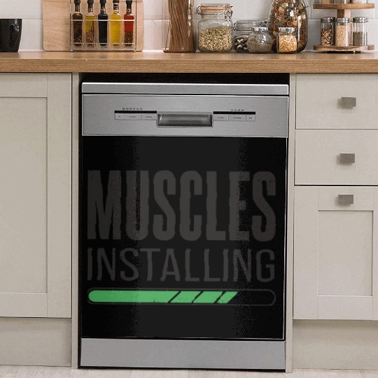 Installing Muscles Please Wait - Funny Gym Workout Dish Washer Covers