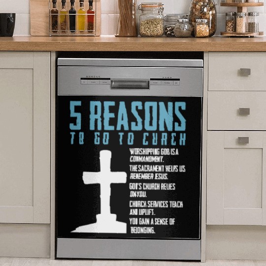 5 Reasons to go to church Dish Washer Covers