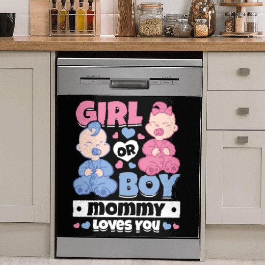 Girl Or Boy Mommy Loves You Newborn Baby Gender Dish Washer Covers