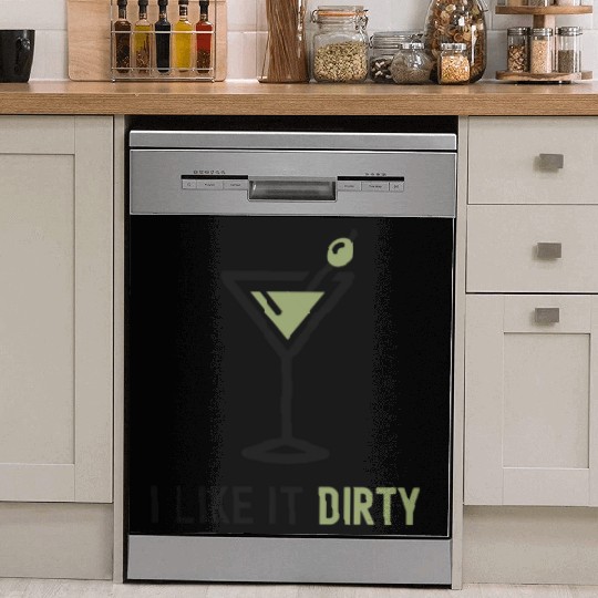 I Like It Dirty Martini Glass Funny Drinker Dish Washer Covers