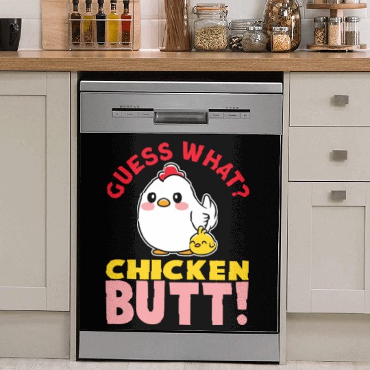 Guess What Chicken Butt Chicken Rooster Farmer Dish Washer Covers