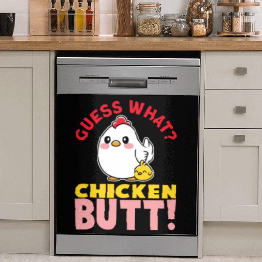 Guess What Chicken Butt Chicken Rooster Farmer Dish Washer Covers