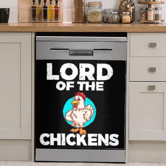 Lord of the Chickens farm sayings farmer chick Dish Washer Covers