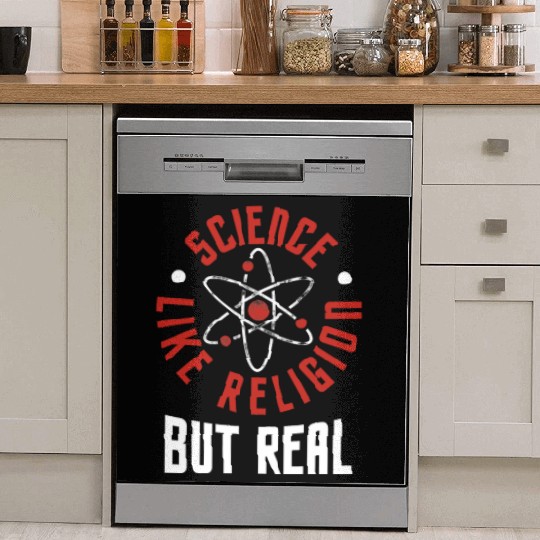 Science Like Religion But Real Atheism Humanist Dish Washer Covers
