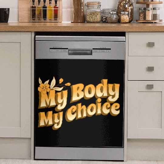 Feminist My Body My Choice Retro Floral Typography Dish Washer Covers