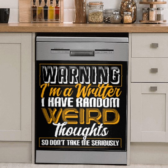 Warning I'm A Writer I Have Random Weird Thoughts Dish Washer Covers