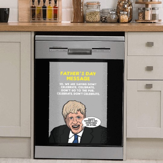 Boris Johnson Fathers Day Message Greeting Card Dish Washer Covers