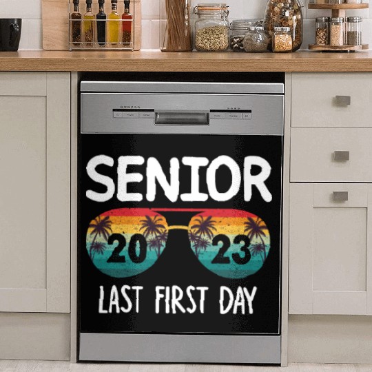 My Last First Day Senior Class Of 2023 Dish Washer Covers