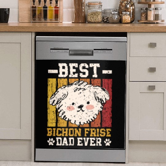 Best Bichon Frise Dad Ever Curly Hair Pup Puppy Dish Washer Covers