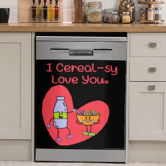 I Cereal-sy Love You Dish Washer Covers
