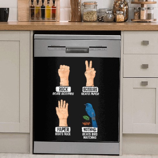 Rock Paper Scissors Nothing Beats Bird Watching Bi Dish Washer Covers