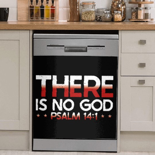 Bible Verse There is No God Psalm 14.1 Christian Dish Washer Covers