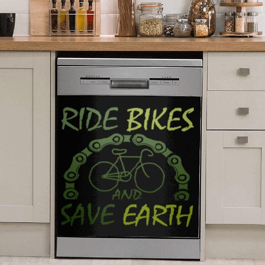RIDE BIKES AND SAVE EARTH Dish Washer Covers