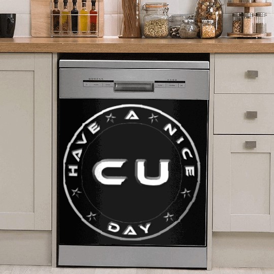 HAVE A NICE DAY - SEE YOU Dish Washer Covers