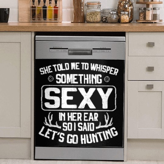 Buck Deer Hunting Hunter She Told Dish Washer Covers