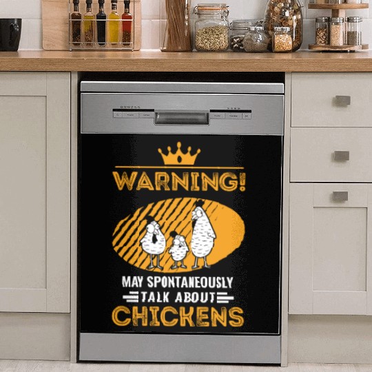 May Spontaneously Talk About Chickens Dish Washer Covers
