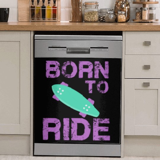 born to ride skateboard skate rider Dish Washer Covers