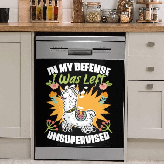 In My Defense I Was Left Unsupervised Funny Floral Dish Washer Covers