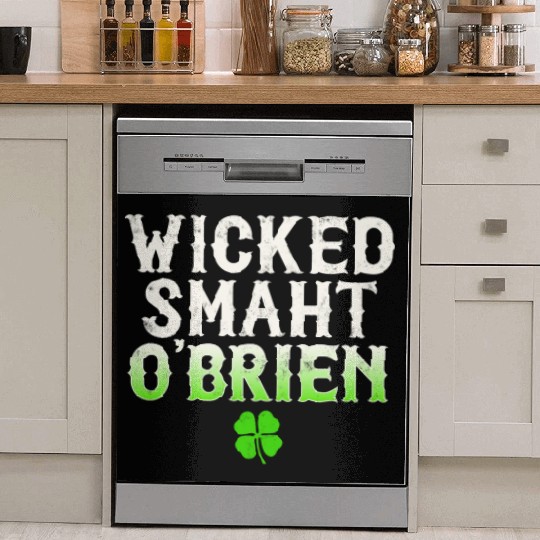 Wicked Smaht O'Brien Clan Boston Irish Slang Dish Washer Covers